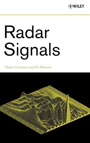 Radar Signals (IEEE Press) von Wiley-IEEE Press