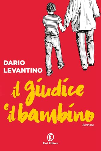 Il giudice e il bambino (Fuori collana)