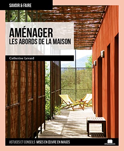 Aménager les abords de la maison