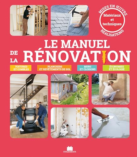 Manuel de la rénovation von CHARLES MASSIN