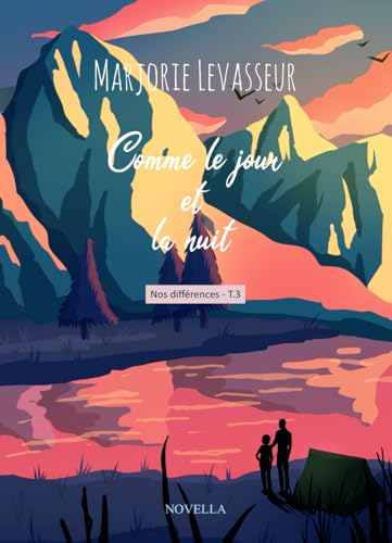 Comme le jour et la nuit (Nos différences, Band 3) von Independently published