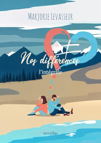 Nos différences - L'intégrale von Independently published