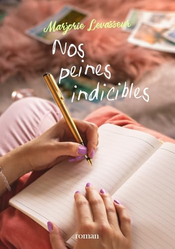 Nos peines indicibles von Independently published