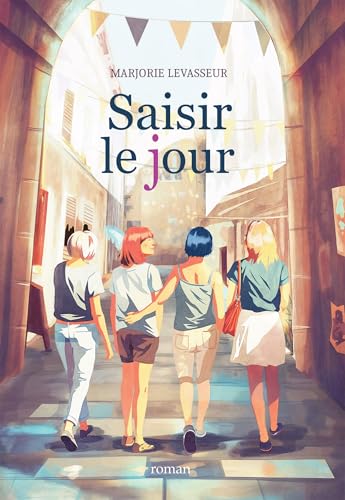 Saisir le jour Saisir le jour von BOOKELIS