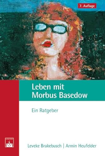 Leben mit Morbus Basedow: Ein Ratgeber