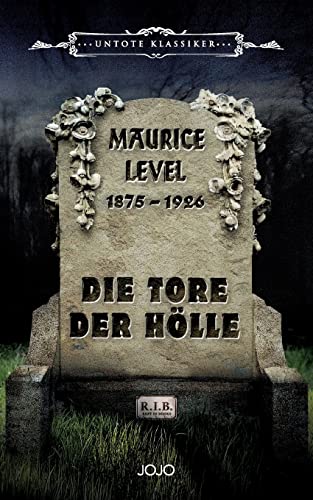 Die Tore der Hölle (UNTOTE KLASSIKER) von JOJO Media Verlag e.U.