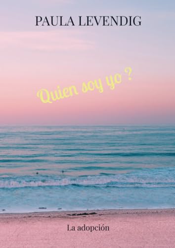 Quien soy yo ?: La adopción Quien soy yo ?: La adopción von Bookmundo