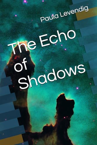 The Echo of Shadows The Echo of Shadows von Independently published