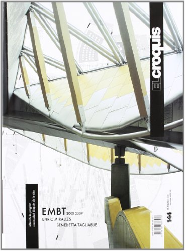 EMBT 2000-2009 : Enric Miralles, Benedetta Tagliabue