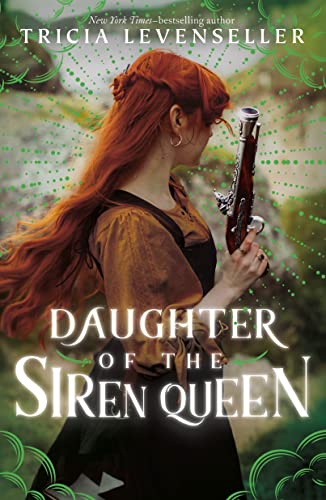 Daughter of the Siren Queen (Daughter of the Pirate King, 2)