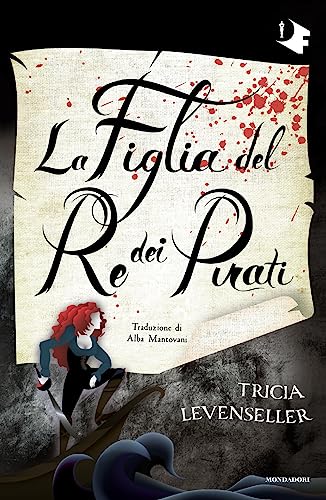 La figlia del re dei pirati (Oscar fantastica) von Mondadori