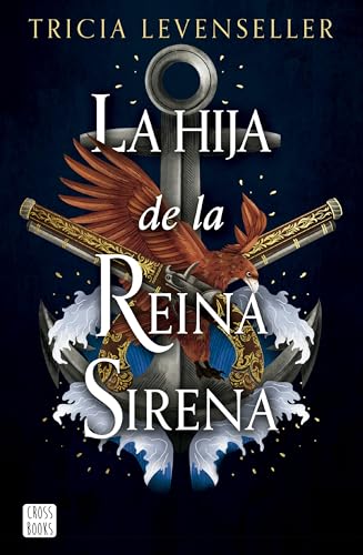 La hija de la Reina Sirena (Ficción, Band 2)