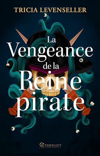 La vengeance de la reine pirate La vengeance de la reine pirate von STARDUST