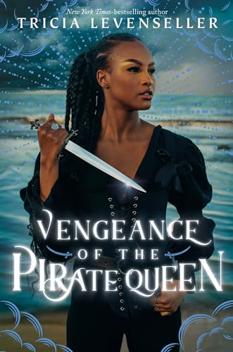 Vengeance of the Pirate Queen von Feiwel & Friends