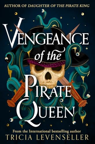 Vengeance of the Pirate Queen (Daughter of the pirate king, 3)
