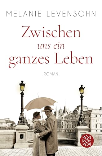 Zwischen uns ein ganzes Leben: Roman von FISCHER Taschenbuch