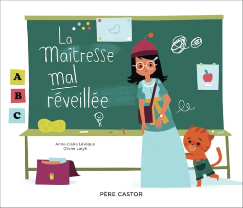 La maîtresse mal réveillée von PERE CASTOR