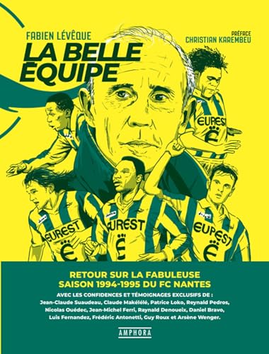 FC Nantes - La belle équipe FC Nantes - La belle équipe von AMPHORA