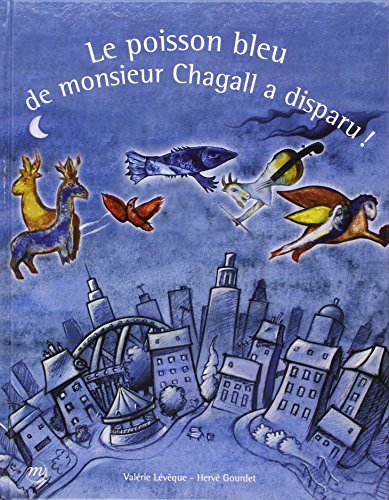 Le poisson bleu de monsieur Chagall a disparu von RMN
