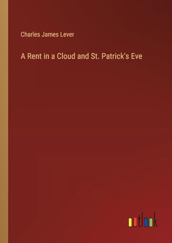 A Rent in a Cloud and St. Patrick's Eve von Outlook Verlag