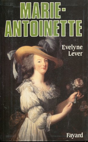 Marie-Antoinette von FAYARD