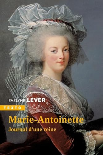 Marie-Antoinette: Journal d'une reine von TALLANDIER