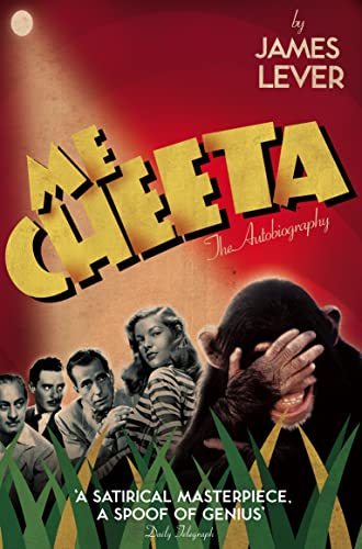 Me Cheeta: The Autobiography Me Cheeta: The Autobiography von Fourth Estate