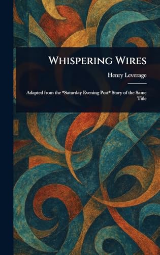 Whispering Wires von Anson Street Press