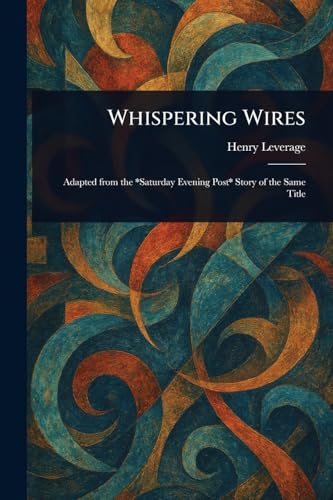 Whispering Wires von Anson Street Press