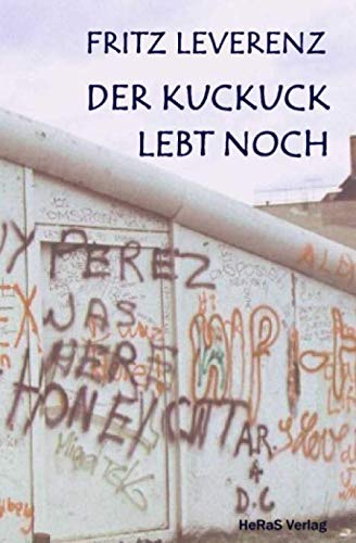 Der Kuckuck lebt noch von HeRaS Verlag