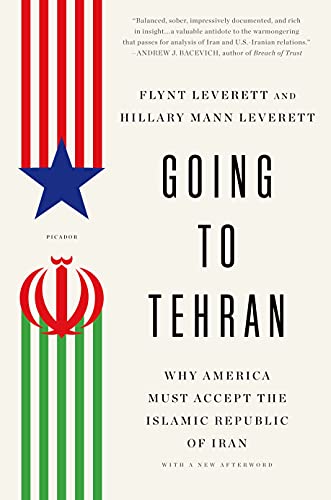 Going to Tehran: Why America Must Accept the Islamic Republic of Iran von Picador Paper