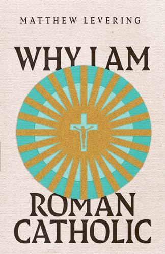 Why I Am Roman Catholic (Ecumenical Dialogue) von IVP Academic