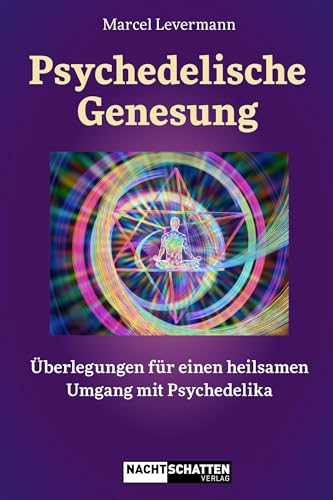 Psychedelische Genesung: Überlegungen für einen heilsamen Umgang mit Psychedelika