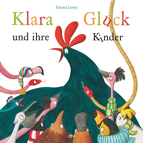 Klara Gluck und ihre Kinder: Warmherziges Bilderbuch ab 3 – das perfekte Geschenk fürs Osternest von dtv Verlagsgesellschaft