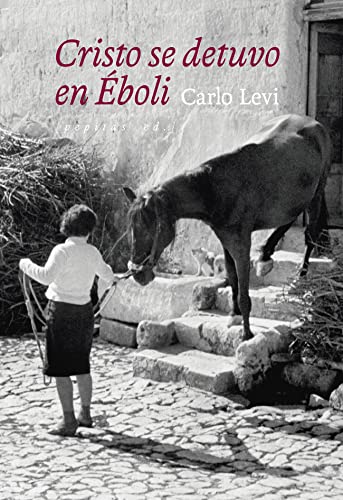 Cristo se detuvo en Éboli (No Ficción, Band 65) von PEPITAS DE CALABAZA