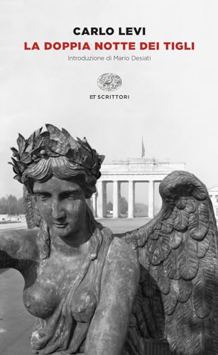La doppia notte dei tigli (Einaudi tascabili. Scrittori) von Einaudi
