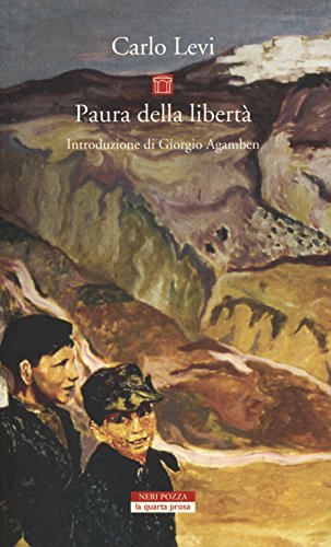 Paura della libertà (La quarta prosa) von Neri Pozza