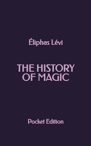 The History of Magic (Pocket Edition) von Independently published