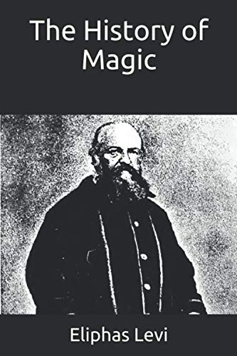 The History of Magic von Yesterday's World Publishing