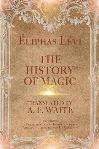 The History of Magic The History of Magic