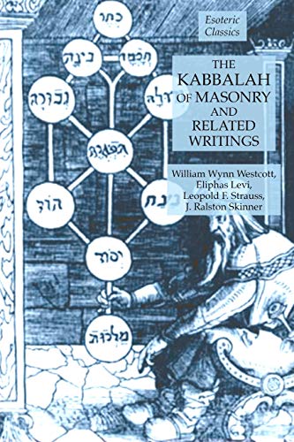 The Kabbalah of Masonry and Related Writings: Foundations of Freemasonry Series von Lamp of Trismegistus