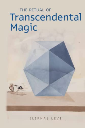 The Ritual of Transcendental Magic The Ritual of Transcendental Magic von Quick Time Press