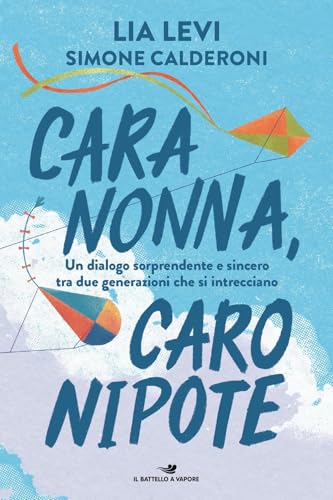 Cara nonna, caro nipote (Il battello a vapore. One shot) von Piemme