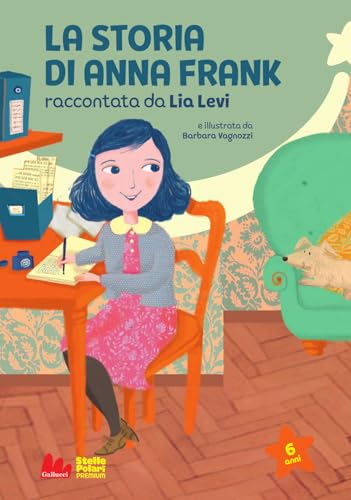 La storia di Anna Frank. Nuova ediz. (Stelle polari premium) von Gallucci Bros