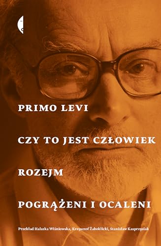 Czy to jest człowiek, Rozejm, Pogrążeni i ocaleni von Czarne