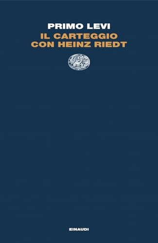 Il carteggio con Heinz Riedt (Letture Einaudi) von Einaudi