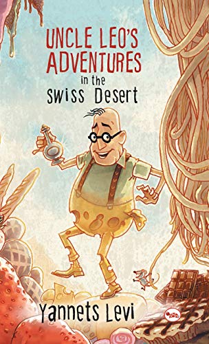 Uncle Leo's Adventures in the Swiss Desert von Rupa Publications India
