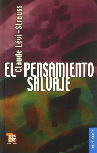 El pensamiento salvaje (Colec. Breviarios, 173, Band 173)