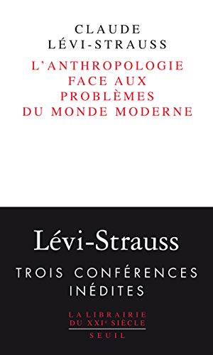 L' Anthropologie face aux problèmes du monde moderne L' Anthropologie face aux problèmes du monde moderne