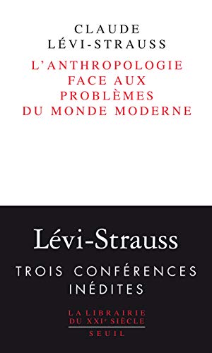 L' Anthropologie face aux problèmes du monde moderne